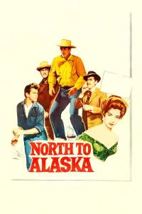 Poster to the movie "North to Alaska" #991257