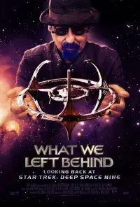 Poster to the movie "What We Left Behind: Looking Back at Star Trek: Deep Space Nine" #756390