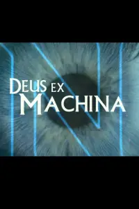 Poster to the movie "Deus ex Machina: The Philosophy of 
