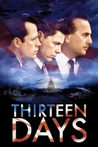 Poster to the movie "Thirteen Days" #958884