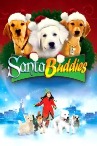 Poster to the movie "Santa Buddies" #1082905