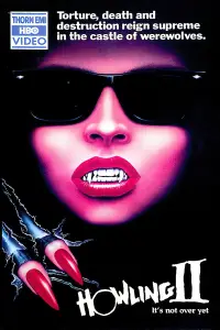 Poster to the movie "Howling II: Stirba - Werewolf Bitch" #991463