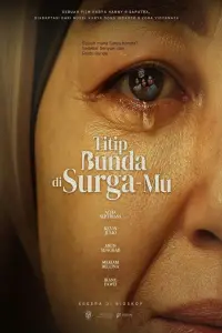 Poster to the movie "Titip Bunda di Surga-Mu" #537724