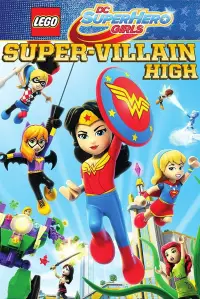 Poster to the movie "LEGO DC Super Hero Girls: Super-Villain High" #1136859