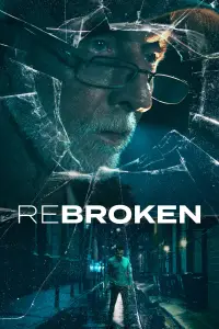Poster to the movie "ReBroken" #741881