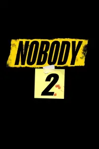 Poster to the movie "Nobody 2" #898117