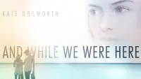 Backdrop to the movie "And While We Were Here" #1154103