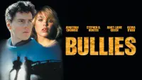 Backdrop to the movie "Bullies" #981909