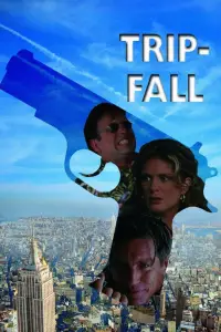 Poster to the movie "TripFall" #1240499