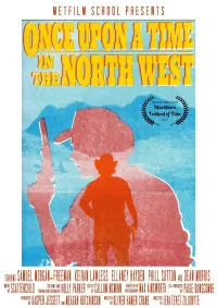 Poster to the movie "Once Upon A Time In The North West" #805022