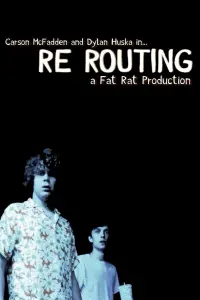 Poster to the movie "Re Routing" #711681