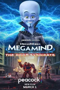 Poster to the movie "Megamind vs the Doom Syndicate" #937271