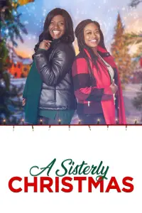 Poster to the movie "A Sisterly Christmas" #1238900