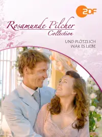 Poster to the movie "Rosamunde Pilcher: Und plötzlich war es Liebe" #1200002