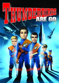 Poster to the movie "Thunderbirds Are GO" #1118395