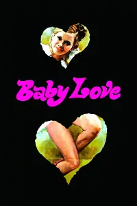 Poster to the movie "Baby Love" #668225
