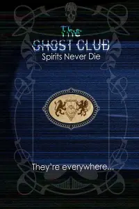 Poster to the movie "The Ghost Club: Spirits Never Die" #984616