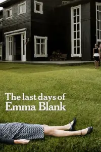 Poster to the movie "The Last Days of Emma Blank" #998094