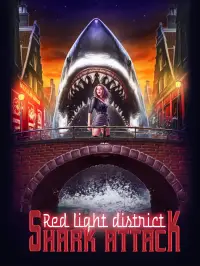 Poster to the movie "Red Light District Shark Attack" #875961