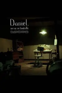 Poster to the movie "Daniel, une vie en bouteille" #1208700