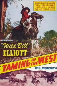 Poster to the movie "Taming of the West" #1064585