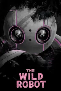 Poster to the movie "The Wild Robot" #1054349
