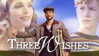 Backdrop to the movie "Three Wishes" #1159236