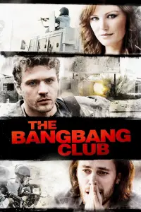 Poster to the movie "The Bang Bang Club" #1020904