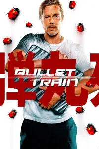 Poster to the movie "Bullet Train" #913221
