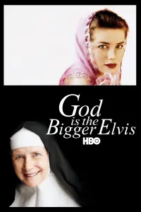 Poster to the movie "God Is the Bigger Elvis" #1076737