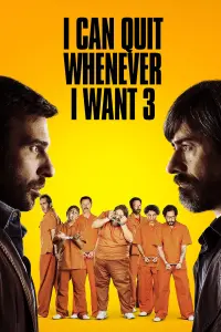 Poster to the movie "I Can Quit Whenever I Want 3: Ad Honorem" #218381