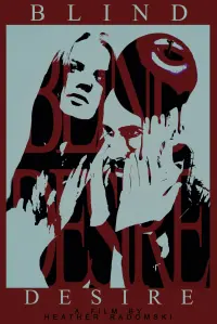 Poster to the movie "Blind Desire" #754683