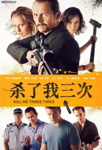 Poster to the movie "Kill Me Three Times" #688874
