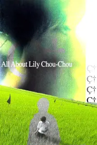Poster to the movie "All About Lily Chou-Chou" #947813