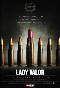 Poster to the movie "Lady Valor: The Kristin Beck Story" #1013359