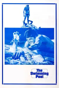 Poster to the movie "The Swimming Pool" #1140439