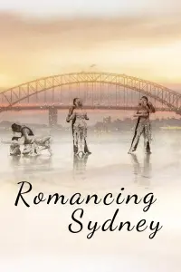 Poster to the movie "Romancing Sydney" #834621