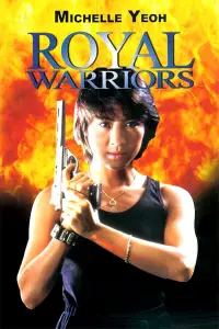 Poster to the movie "Royal Warriors" #1035896