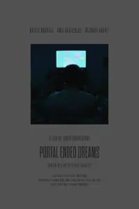 Poster to the movie "Portal Ended Dreams" #1070589