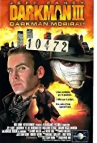 Poster to the movie "Darkman III: Die Darkman Die" #716019