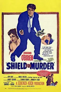 Poster to the movie "Shield for Murder" #988532