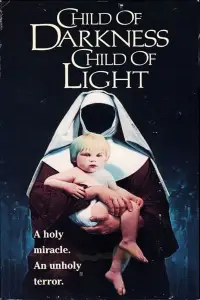 Poster to the movie "Child of Darkness, Child of Light" #1145521