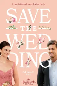 Poster to the movie "Save the Wedding" #1203820