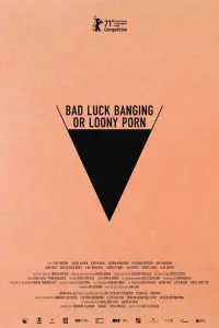 Poster to the movie "Bad Luck Banging or Loony Porn" #1001443