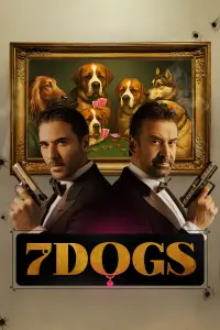 Poster to the movie "7 Dogs" #689876