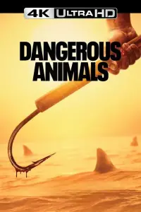 Poster to the movie "Dangerous Animals" #901471