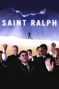 Poster to the movie "Saint Ralph" #1111873