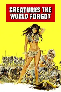 Poster to the movie "Creatures the World Forgot" #1179454