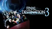 Backdrop to the movie "Final Destination 3" #920598