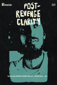 Poster to the movie "Post-Revenge Clarity" #609221